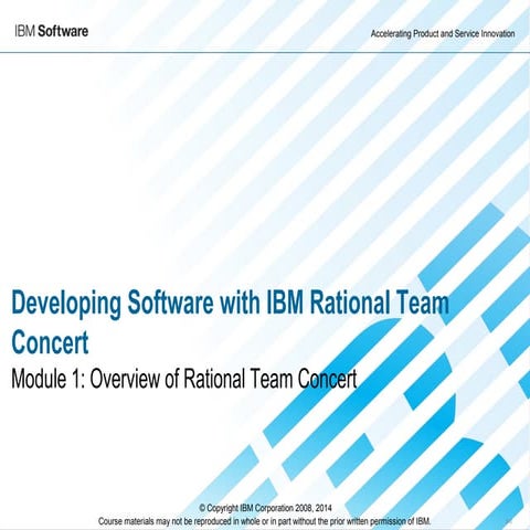Module 1: Overview of Rational Team Concert