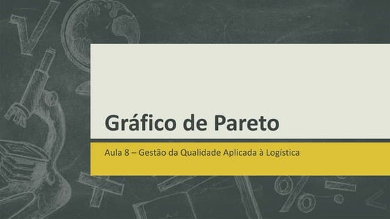 Aula Qualidade - Gráfico de Pareto