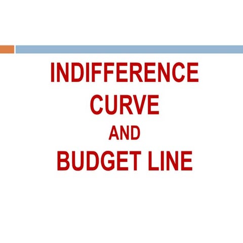 10. Utility, Indifference curve and Budget line.ppt