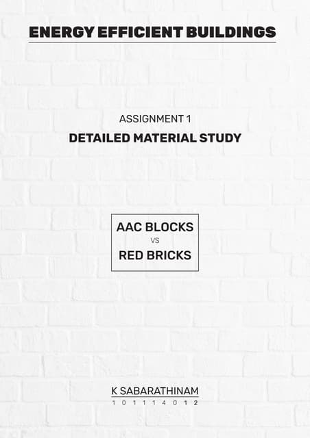 AAC Blocks vs Red Bricks - Material Study - Energy Efficient Buildings - NIT ...