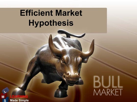12efficientmarkethypothesis 091013132117-phpapp02