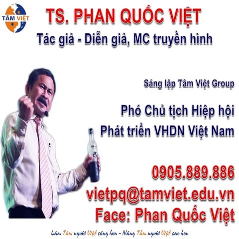 Giới thiệu Ts. Phan Quốc Việt - Tâm Việt Group