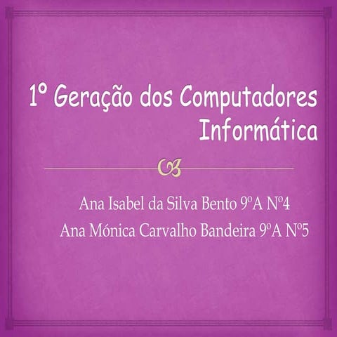 1º geração dos computadores