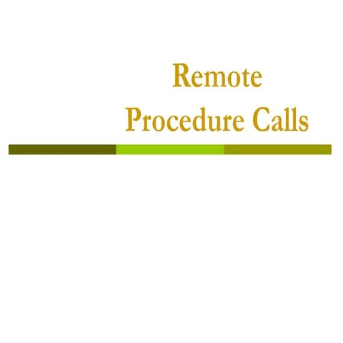   remote procedure calls