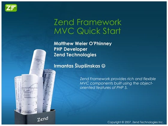 2007 Zend Con Mvc Edited Irmantas