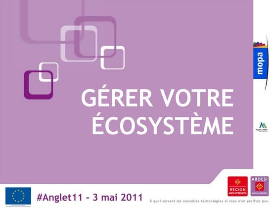 Gérer votre écosystème
