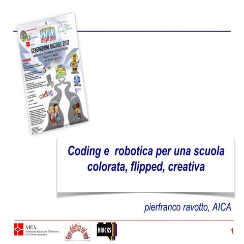 Coding e  robotica per una scuola  colorata, flipped, creativa