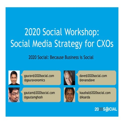 2020 Social Workshop on Social Media Strategy for CXOs
