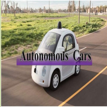Autonomous-cars / Self Driving Cars