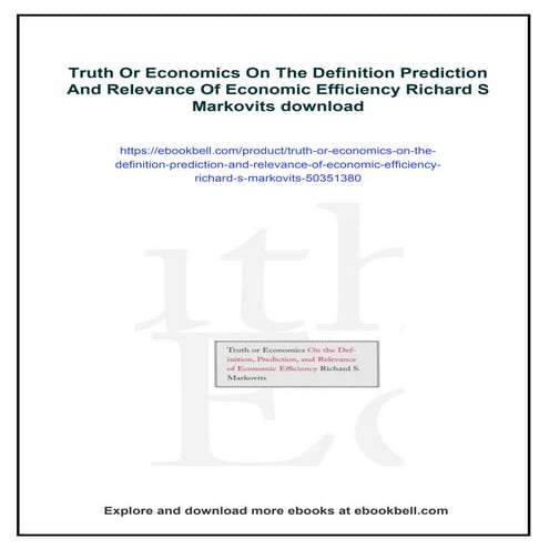 Truth Or Economics On The Definition Prediction And Relevance Of Economic Eff...