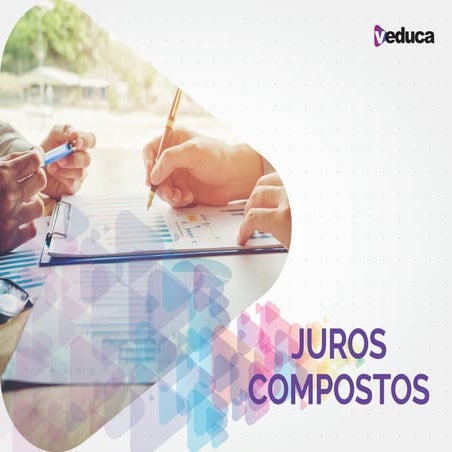 4 - Juros compostos.pdf FONTE TRILLIO la vc compra esse curso top e outros.