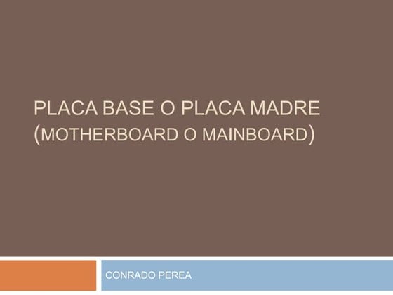 4 placa base o placa madre
