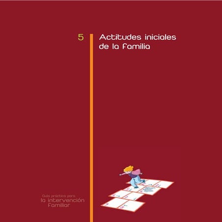 5. actitudes iniciales de la familia