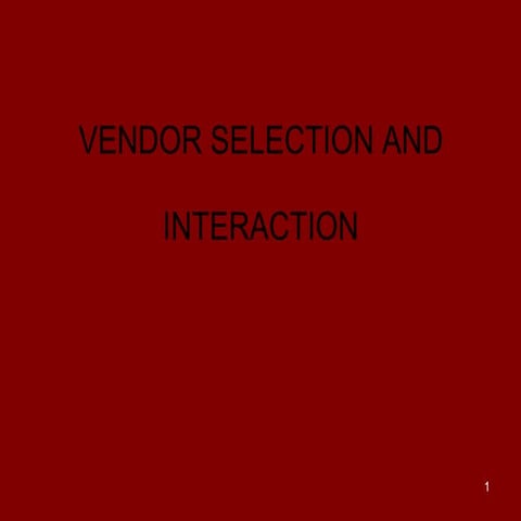 Vendor Selection And Interaction