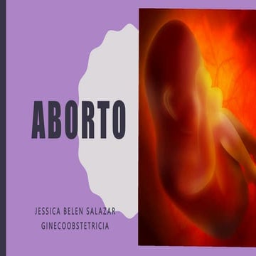 ABORTO EN LA ACTUAULIDAD Y LA PROSPERIDAD.pptx