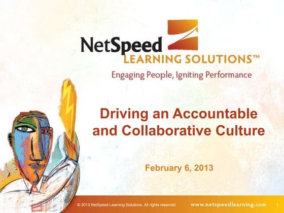 Driving an Accountable and Collaborative Culture