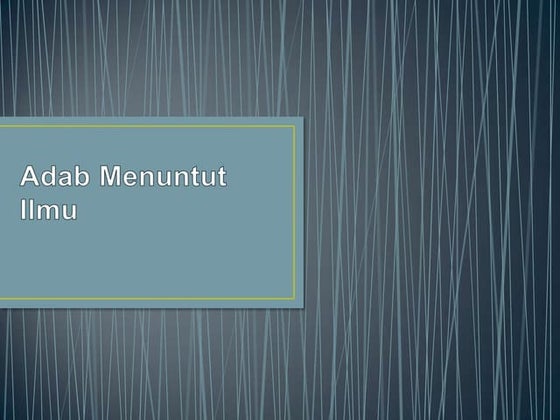 Adab menuntut ilmu