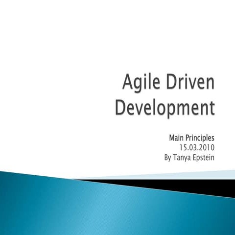 Agile driven development main principles