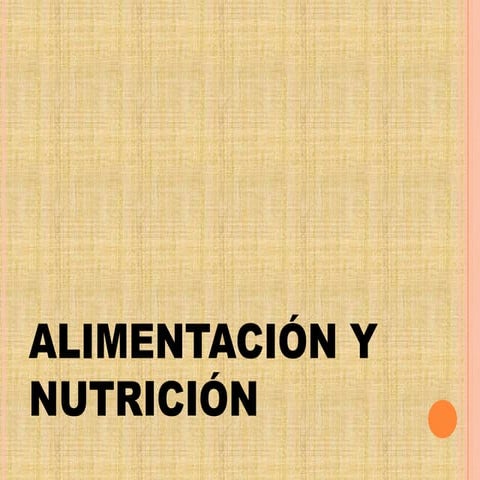 Alimentación y nutrición  norma