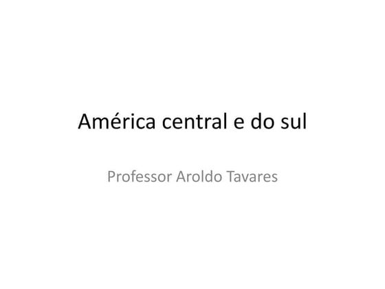 AméRica Central E Do Sul