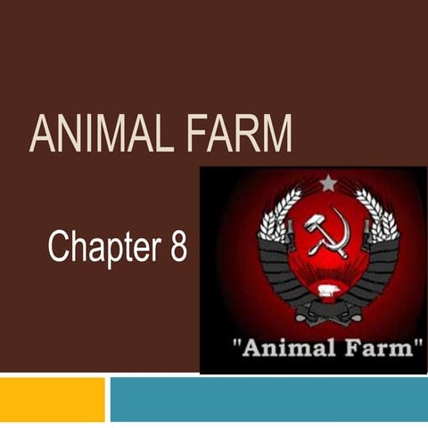 Animal farm Chapter 8