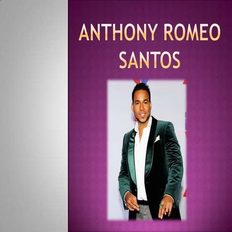Anthony romeo santos 1