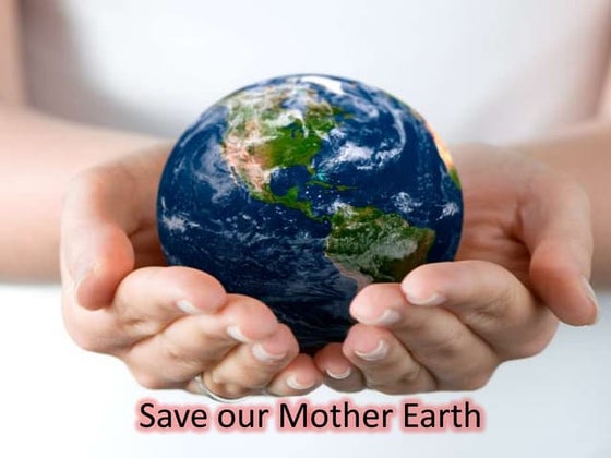 save our mother earth
