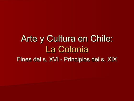 ARTE COLONIAL CHILENO