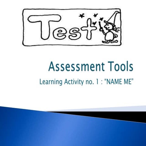 Assessment Methods