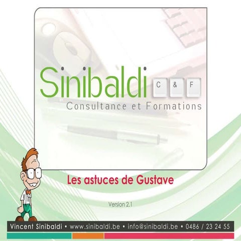 Astuces de Gustave 2.1 - Personnaliser un écran de veille