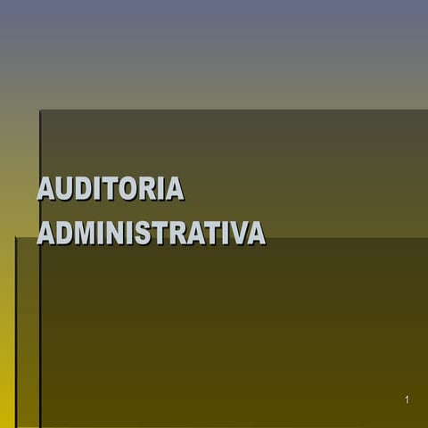 Aud admva unidad 1