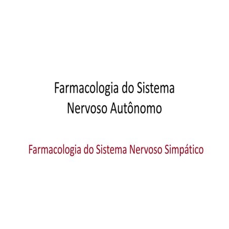 Aula 7   farmacologia adrenérgica