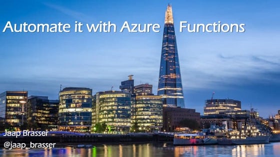 Automate it with Azure Functions