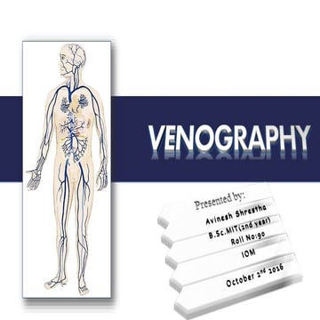 Venography/ Phlebography- Avinesh Shrestha