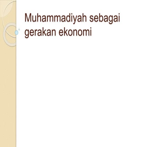 BAB XI Muhammadiyah sebagai gerakan ekonomi.pptx
