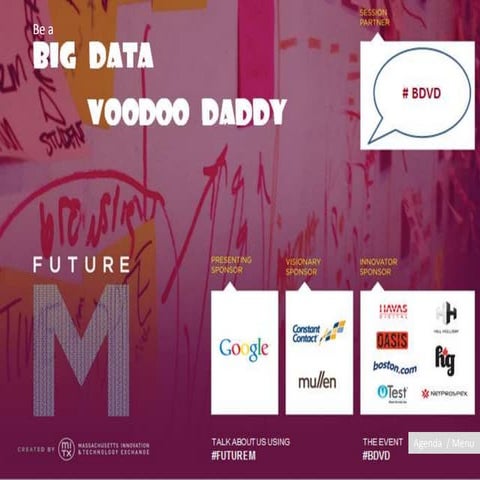 Be a Big Data Voodoo Daddy or Mama)