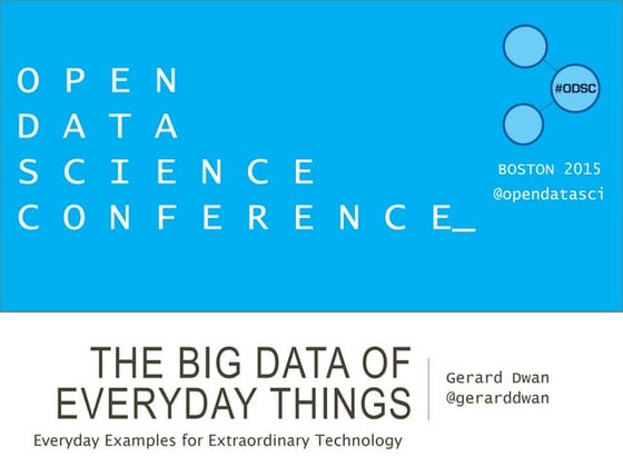 Big Data of Everyday Things