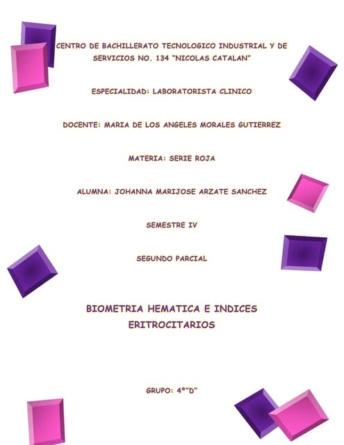 Biometría Hemática e Indices Eritrocitarios 