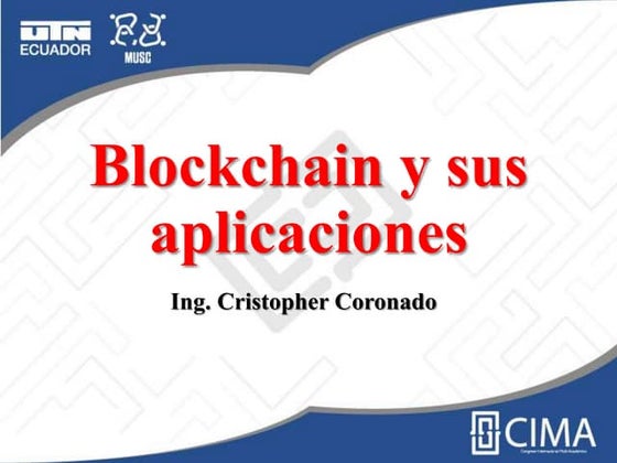 Blockchain y sus aplicaciones