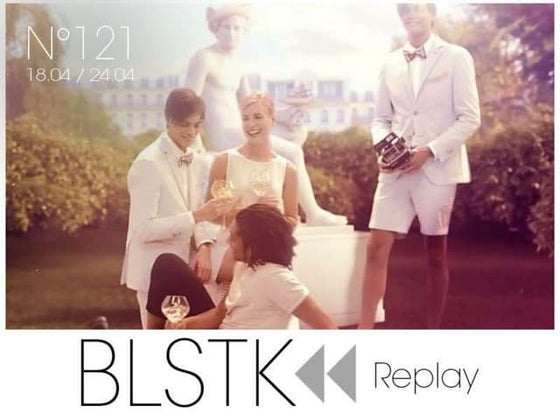 BLSTK Replay n°121, la revue luxe et digitale 18.04 au 24.04.15 