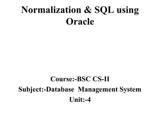 Bsc cs ii-dbms-u-iv-normalization