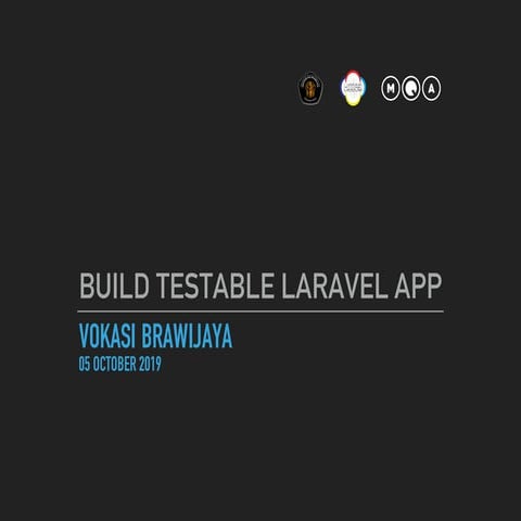 Build testable laravel app