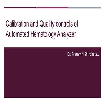 Calibration and Quality controls of automated hematology analyzer