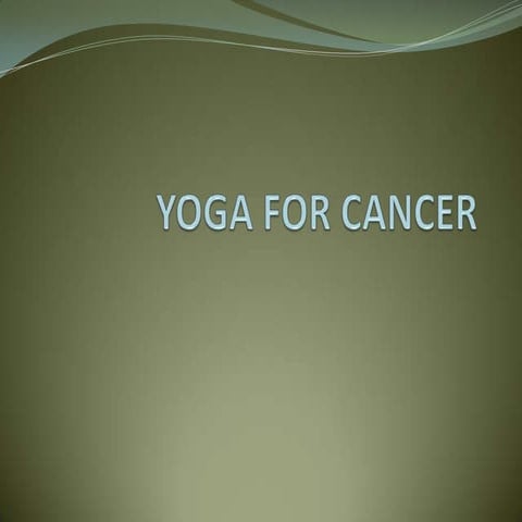 Cancer yoga