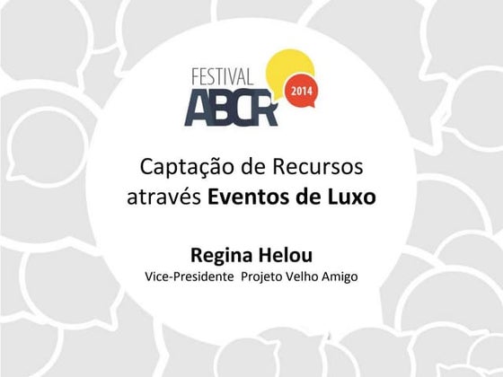 Festival 2014 - Captação com Eventos de Luxo