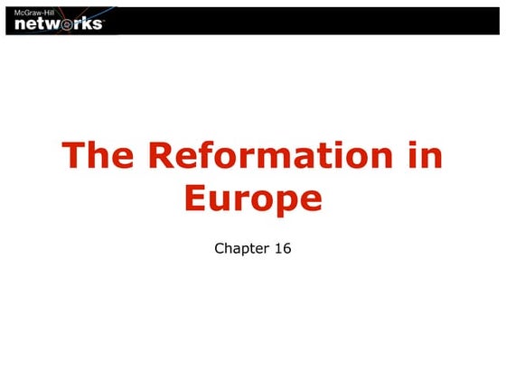 Ch16 - The Reformation in Europe