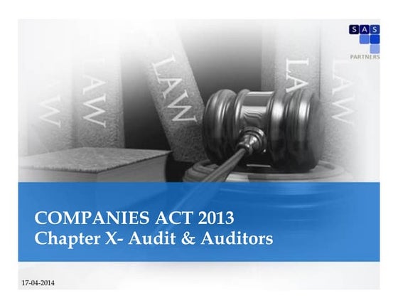 Companies Act, 2013 - Chapter X - Audit and Auditors