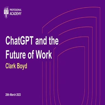 ChatGPT and the Future of Work - Clark Boyd 
