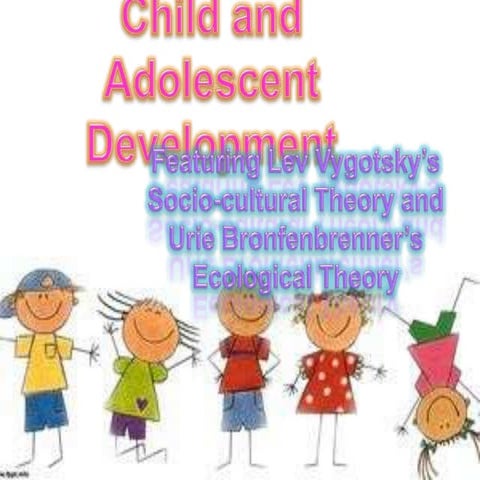 Child and Adolescent Development.BinHun