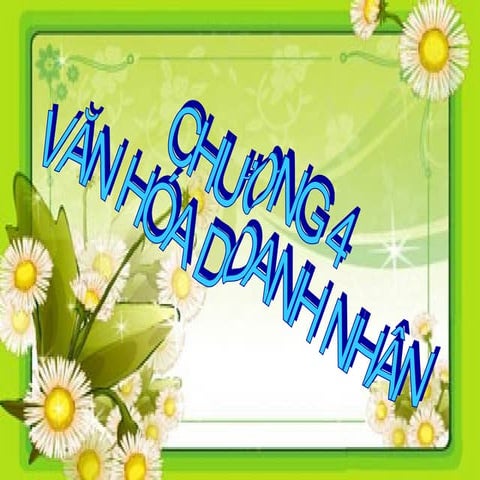 Chương 4 văn hóa doanh nhân